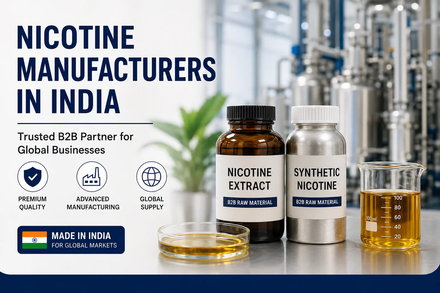 Nicotine Manufacturers in India: Complete Guide for B2B Buyers