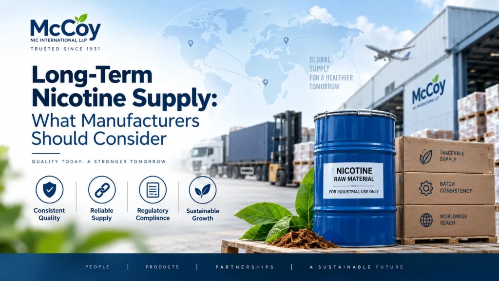 Long-term nicotine supply and reliable supply chain for manufacturers